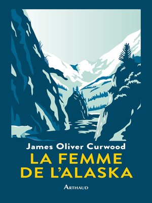 cover image of La Femme de l'Alaska